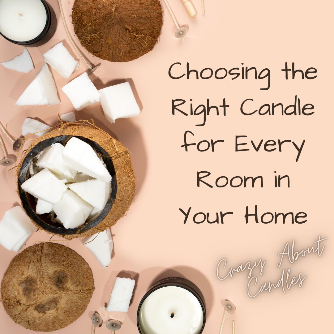 Choosing the Right Candle for Every Room in Your Home - Crazy About Candles