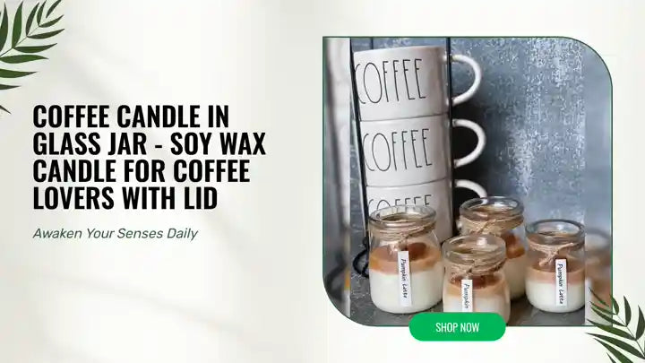 Coffee Candle in Glass Jar - Soy Wax Candle for Coffee Lovers with Lid by@Outfy